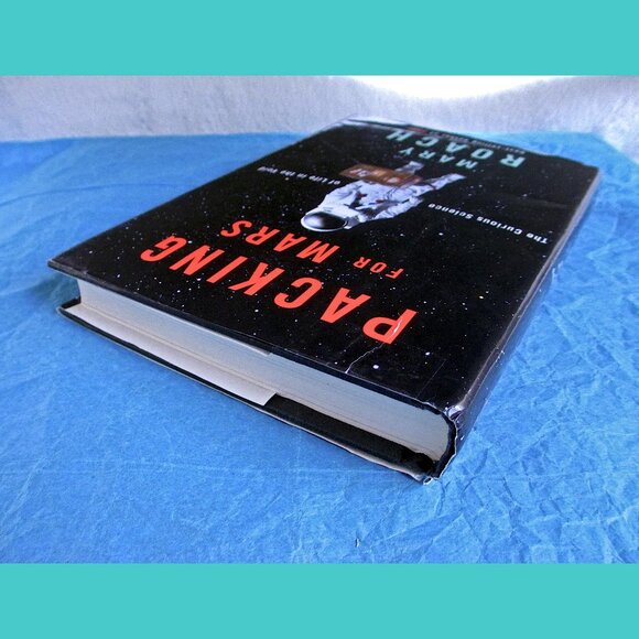 Book - Packing for Mars: The Curious Science of Life in the Void, by Mary Roach - Picture 11 of 12